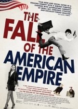 Η Πτώση της Αμερικανικής Αυτοκρατορίας / The Fall of the American Empire / La chute de l'empire américain (2018)