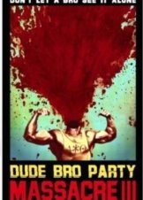 Dude Bro Party Massacre III 2015