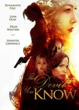 The Devil You Know / Καλύτερα ο Διάβολος που Ξέρεις (2013)