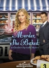 Μπισκότα με Άρωμα Μυστηρίου / Murder, She Baked: A Chocolate Chip Cookie Mystery (2015)
