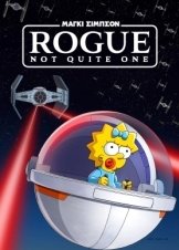 Maggie Simpson in "Rogue Not Quite One" / Μάγκι Σίμπσον: Rogue Not Quite One (2023)