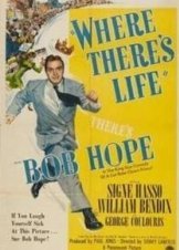 Where There's Life (1947)