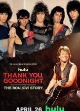 Thank You, Goodnight - The Bon Jovi Story (2024)