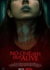 Κανείς Δεν Bγαίνει Zωντανός / No One Gets Out Alive (2021)