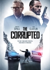 Στη Σκιά της Διαφθοράς / The Corrupted (2019)