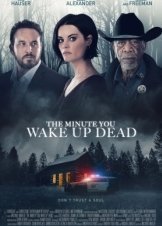 The Minute You Wake Up Dead (2022)