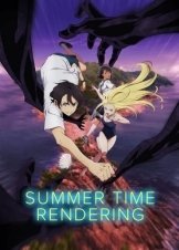 Summer Time Rendering / Sama Taimu Renda (2022)
