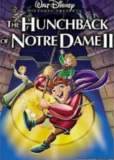 The Hunchback Of Notre Dame II - Η Παναγία των Παρισίων 2 (2002)