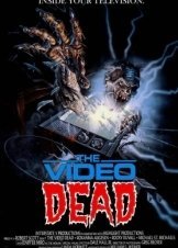 Τα βίντεο - ζόμπι / The Video Dead (1987)