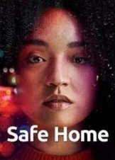 Safe Home (2023)