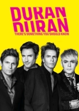 Duran Duran: There's Something You Should Know (2018)
