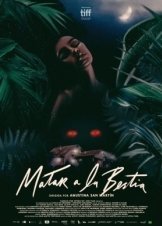 To Kill the Beast / Matar a la bestia (2021)