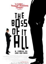 The Boss of It All (2006)