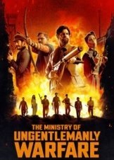 The Ministry of Ungentlemanly Warfare (2024)