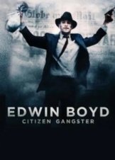 Edwin Boyd / Citizen Gangster (2011)