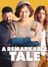 A Remarkable Tale / Lo nunca visto (2019)