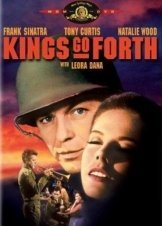 Οι Γενναιοι Τραβουν Μπροστα / Kings Go Forth (1958)