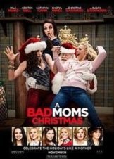 Μαμάδες με κακή διαγωγή: Χριστούγεννα - A Bad Moms Christmas (2017)