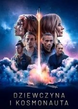 A Girl and an Astronaut / Το Κορίτσι και ο Κοσμοναύτης / Dziewczyna i kosmonauta (2023)