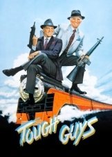 Tough Guys / Τα Σκληρά Καρύδια (1986)