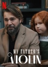 My Father's Violin / Babamin Kemani (2022)