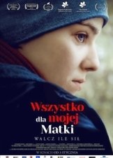 All for My Mother / Wszystko dla mojej matki (2019)