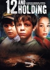 Κρίσιμη Ηλικία / 12 and Holding (2005)