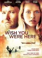 Wish You Were Here (2012)