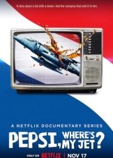 Pepsi, Πού Είναι το Τζετ μου; / Pepsi, Where's My Jet? (2022)