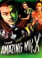 Ο απιστευτοσ μιστερ "χ" / The Amazing Mr. X (1948)