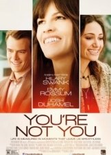 You're Not You (2014)