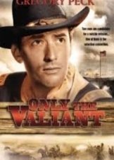 Only The Valiant (1951)