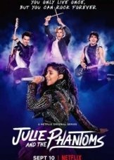 Julie and the Phantoms (2020)