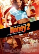 Ο Θρύλος της Honey / Honey 2 (2011)