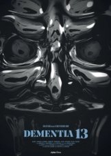 Παραφροσύνη 13 / Dementia 13 (2017)