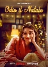Τα Μισώ τα Χριστούγεννα / I Hate Christmas / Odio Il Natale (2022)