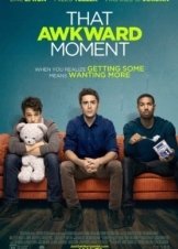 That Awkward Moment (2014)