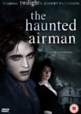 Στοιχειωμένος  / The Haunted Airman (2006)