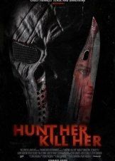 Hunt Her, Kill Her (2023)