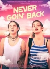 Never Goin' Back (2018)