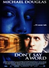 Μην πεις λέξη / Don't Say a Word (2001)