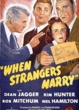 When Strangers Marry (1944)