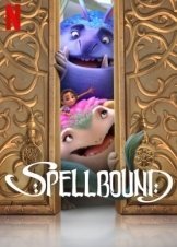 Spellbound / Το Μαγεμένο Βασίλειο (2024)