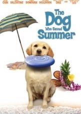 The Dog Who Saved Summer (2015)