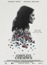Complete Unknown (2016)