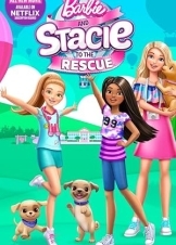 Barbie and Stacie to the Rescue (2024)