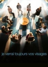 All Your Faces / Je verrai toujours vos visages (2023)