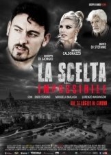 La scelta impossibile / The Impossible Choice (2018)