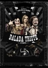 Balada triste de trompeta / The Last Circus / Η Τελευταία Ακροβάτις της Μαδρίτης (2010)