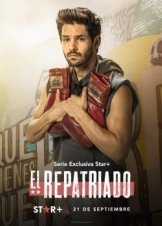 El Repatriado / Repatriated (2022)